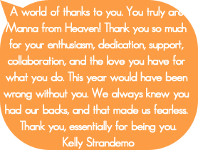 A world of thanks to you. You truly are Manna from