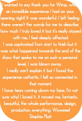 I wanted to say thank you for Wimp, what an incred